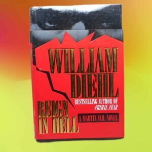 Reign in Hell by William Diehl Ballantine Books 1997 0345411447